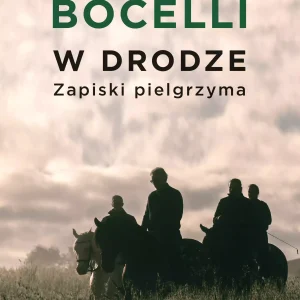 W drodze. Zapiski pielgrzyma