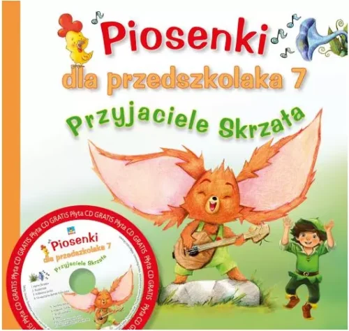 Piosenki dla przedszkolaka. Część 7. Przyjaciele Skrzata