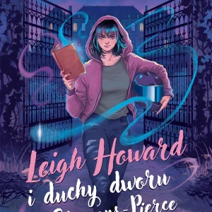 Leigh Howard i duchy dworu Simmons-Pierce