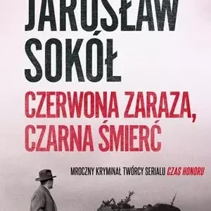 Czerwona zaraza, czarna śmierć