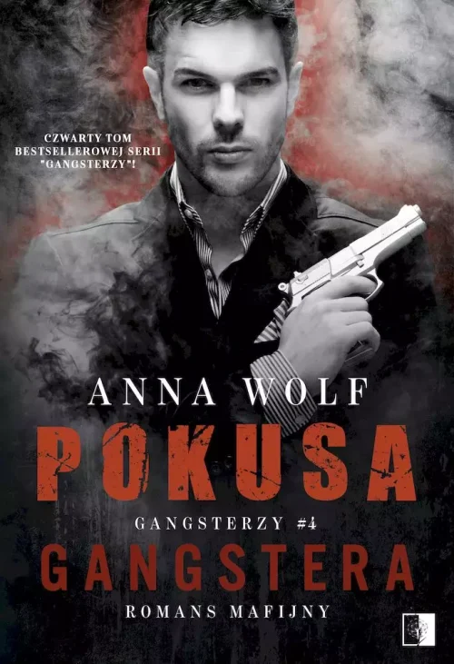 Pokusa gangstera. Seria Gangsterzy. Tom 4