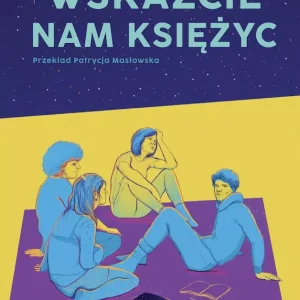 Wskażcie nam księżyc