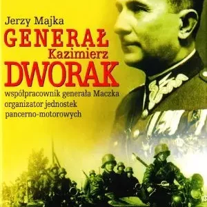 Generał Kazimierz Dworak
