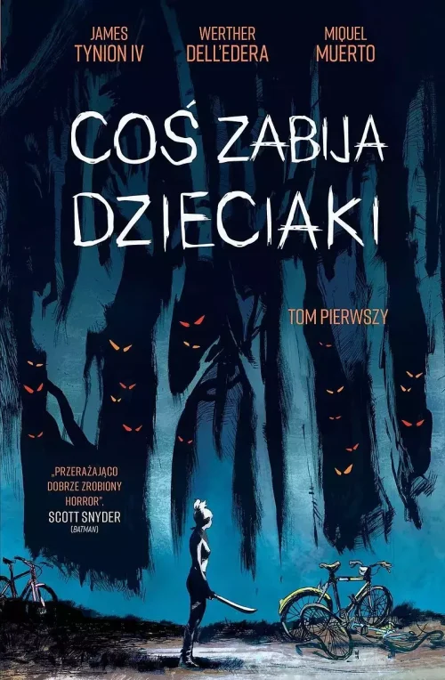 Coś zabija dzieciaki. Tom 1, wydanie 2