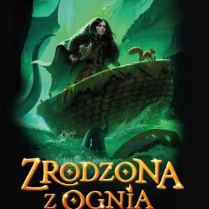 Fireborn. Tom 3. Zrodzona z ognia. Starling i Grota Światła