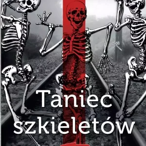 Najlepsze kryminały PRL. Taniec szkieletów