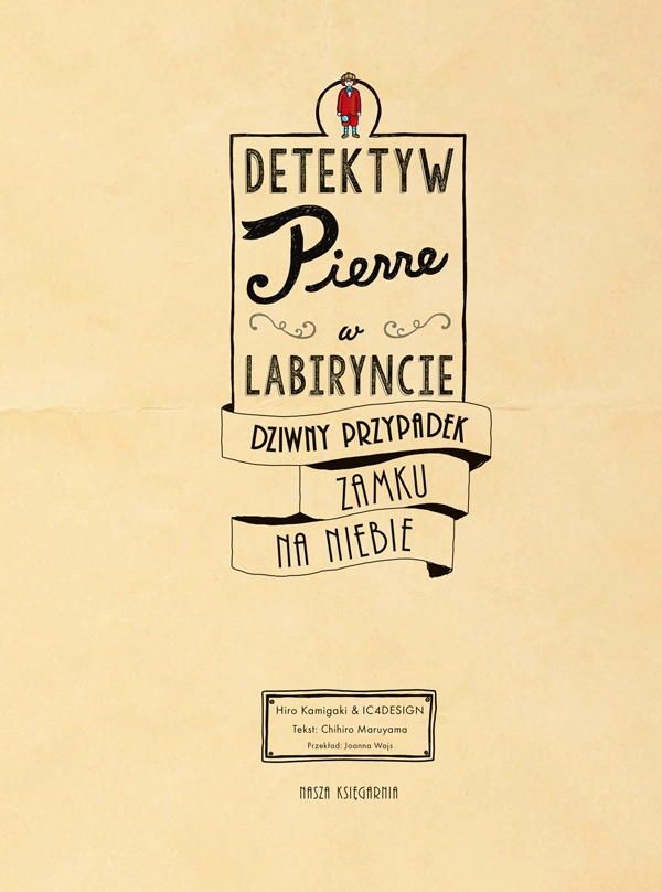 Detektyw Pierre w labiryncie. Dziwny przypadek Zamku na Niebie