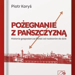 Pożegnanie z pańszczyzną