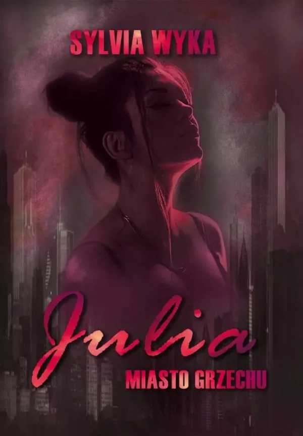 Julia - Miasto grzechu