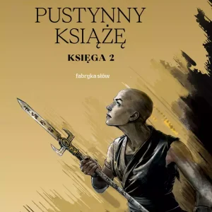Cykl Zmroku. Tom 1. Pustynny książę. Księga 2