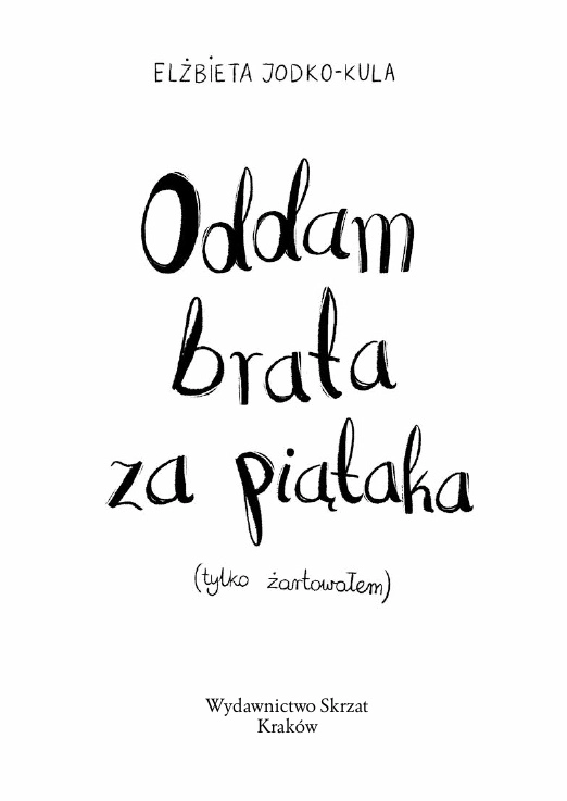 c7acf-oddam-brata-za-piataka.webp Oddam brata za piątaka (tylko żartowałem)