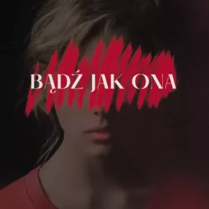 Bądź jak ona