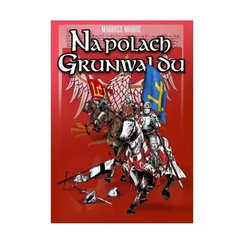 NA POLACH GRUNWALDU NW