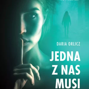 Jedna z nas musi umrzeć