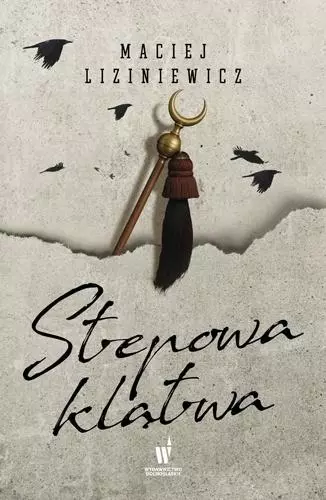 Żegota Nadolski T.4 Stepowa klątwa