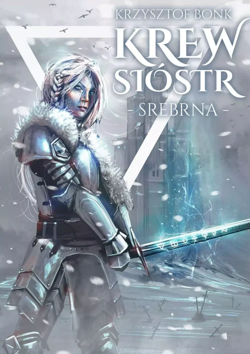 Krew sióstr. Tom 1. Srebrna
