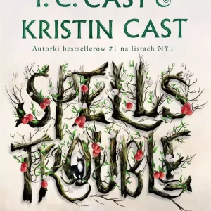 Siostry z Salem. Tom 1. Spells trouble. Wiedźmi czar