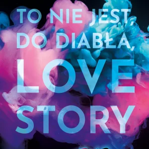 To nie jest, do diabła, love story! Skin deep