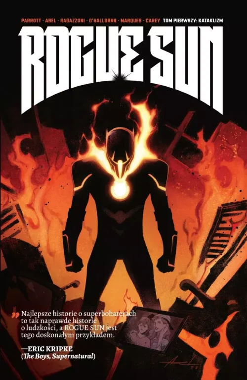 Rogue Sun. 1. Rogue Sun, tom 1. Kataklizm