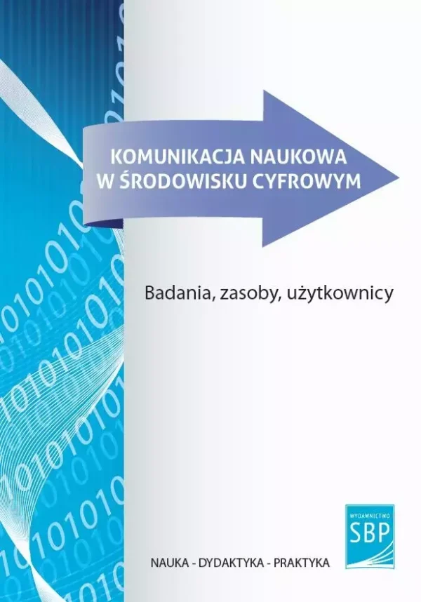 Komunikacja naukowa w środowisku cyfrowym