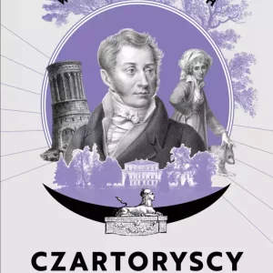 Czartoryscy czyli wieczna pogoń