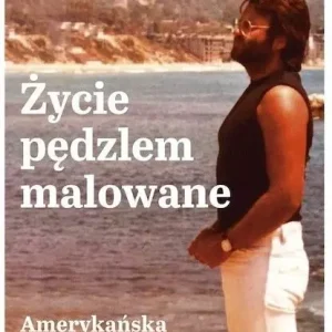 Życie pędzlem malowane. Amerykańska kariera polskiego artysty