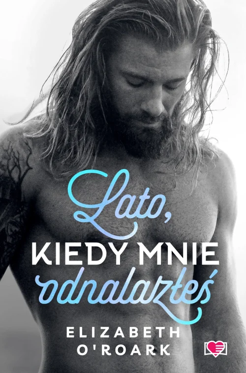 Pewnego lata. Tom 3. Lato, kiedy mnie odnalazłeś