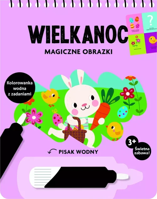Wielkanoc. Magiczne obrazki. Kolorowanka wodna z zadaniami