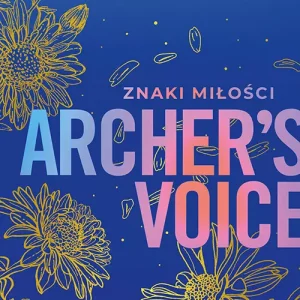 Archer's Voice. Znaki miłości. Wydanie specjalne