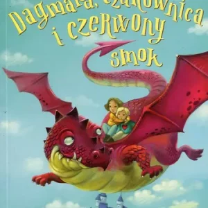 Dagmara, czarownica i czerwony smok
