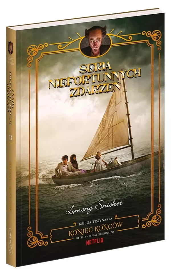 Seria Niefortunnych Zdarzeń. Tom 13. Koniec końców