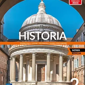 Historia 2. Podręcznik. Liceum i technikum. Zakres podstawowy