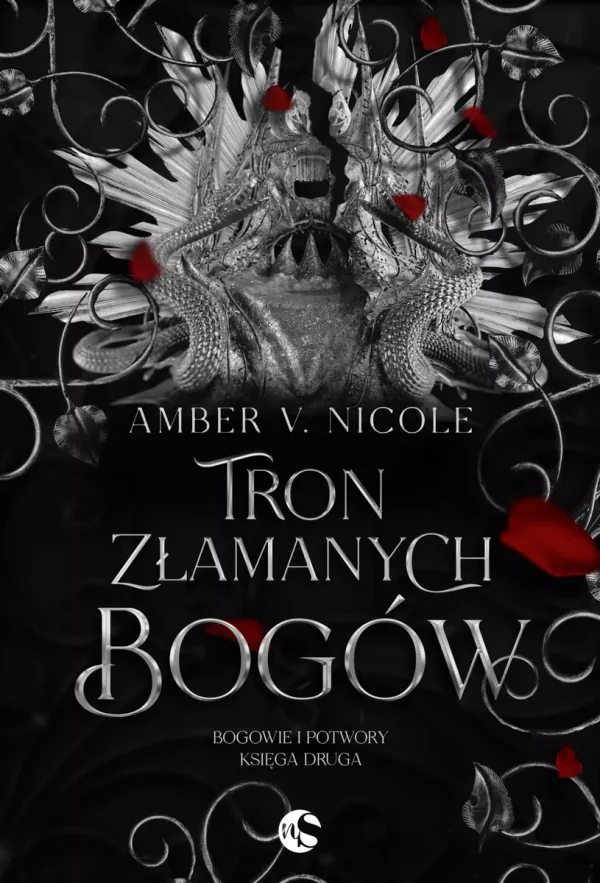 Tron złamanych bogów | Bogowie i Potwory | Tom 2