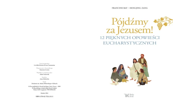 Pójdźmy za Jezusem! 12 pięknych opowieści eucharystycznych