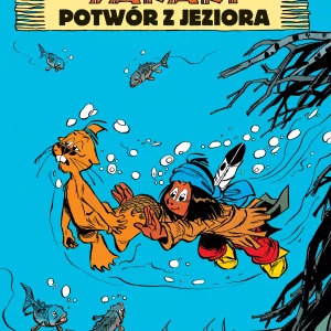 Yakari. Potwór z jeziora. Tom 17