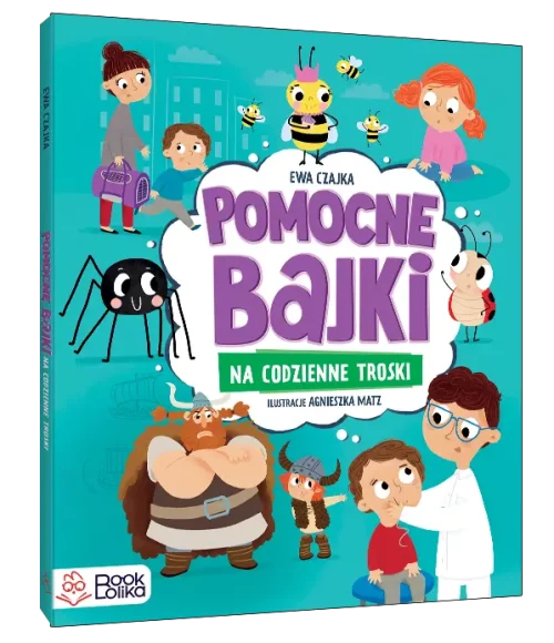 Pomocne bajki. Na codzienne troski