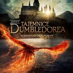 Fantastyczne zwierzęta. Tajemnice Dumbledore'a. Scenariusz oryginalny
