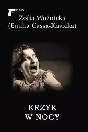 d18cc90-krzyk-w-nocy-zofia-w.webp Krzyk w nocy