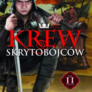 Okaleczone królestwo. Tom 2. Krew skrytobójców
