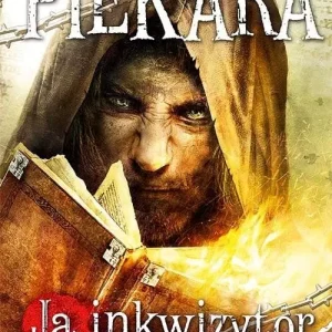 Ja, inkwizytor. Tom 9. Głód i pragnienie