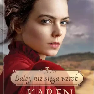 Dalej, niż sięga wzrok