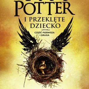 Harry Potter i Przeklęte Dziecko. Część pierwsza i druga (wydanie poszerzone)