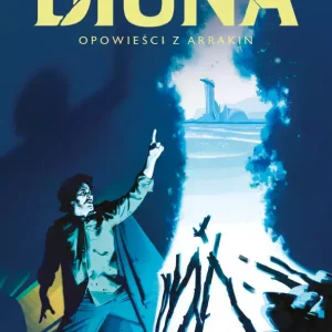 Diuna | Opowieści z Arrakin | Komiks z uniwersum Franka Herberta