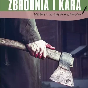 Zbrodnia i kara z opracowaniem