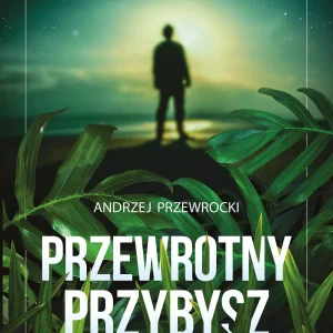 Przewrotny przybysz