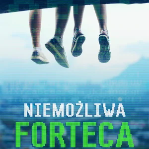 Niemożliwa forteca