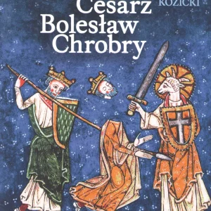 Cesarz Bolesław Chrobry