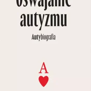 Oswajanie autyzmu