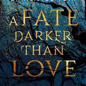 Ostatnia Bogini. Tom 1. A Fate Darker Than Love