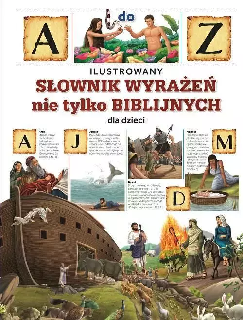 d3fcd8c1-ilustrowany-slownik.webp Ilustrowany słownik wyrażeń nie tylko biblijnych dla dzieci